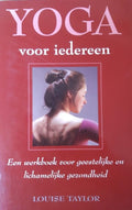 Yoga voor iedereen - Louise Taylor