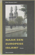 Naar een Europese islam? - Dick Douwes