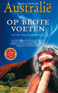 Australie op blote voeten - Marlo Morgan