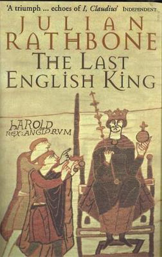 Last English King - Julian Rathbone