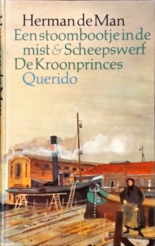 Stoombootje in de mist & Scheepswerf de Kroonprinses - Herman de Man