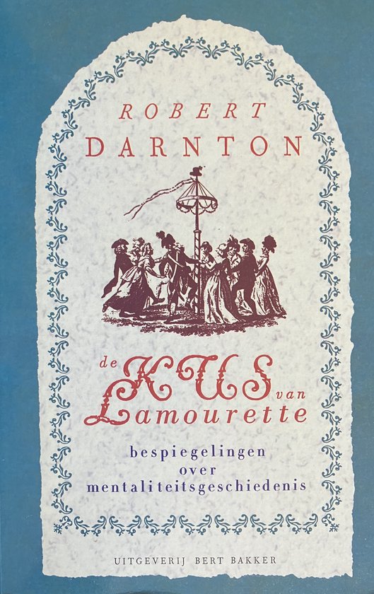 De kus van Lamourette - Darnton