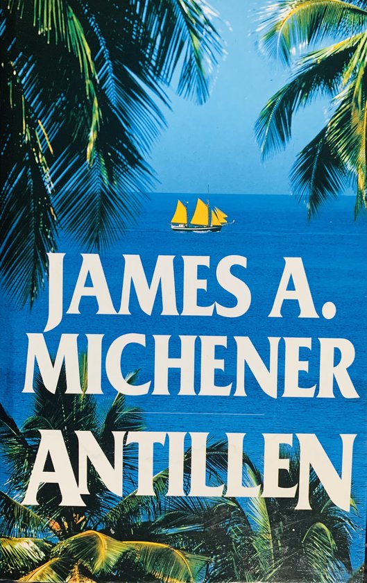 Antillen - James A. Michener