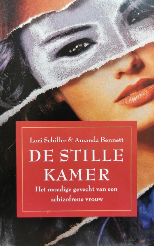 De stille kamer - Lori Schiller, Amanda Bennett