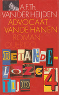 Advocaat van de hanen - A.F.Th. van der Heijden - A.F. Th. van der Heijden, Onbekend