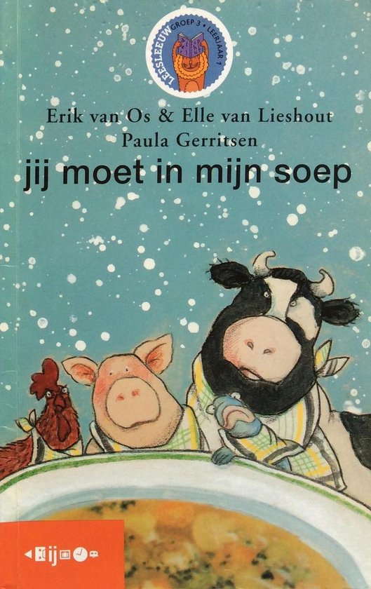 Jij moet in mijn soep - Erik van Os en Elle van Lieshout (tekst), Paula Gerritsen (illustraties)