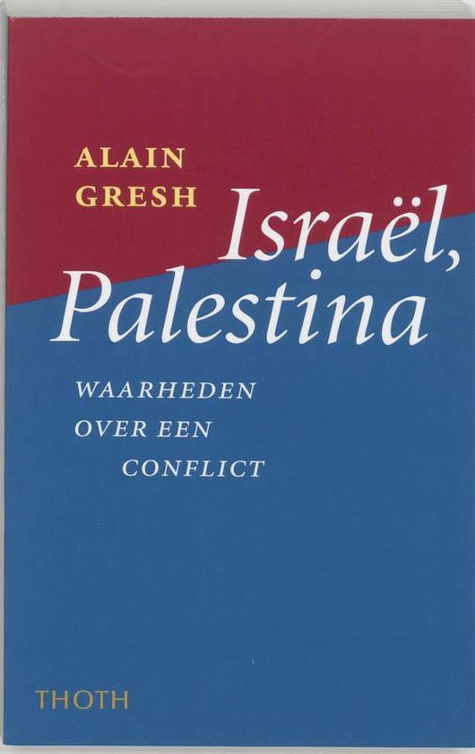 Israel, Palestina - Alain Gresh