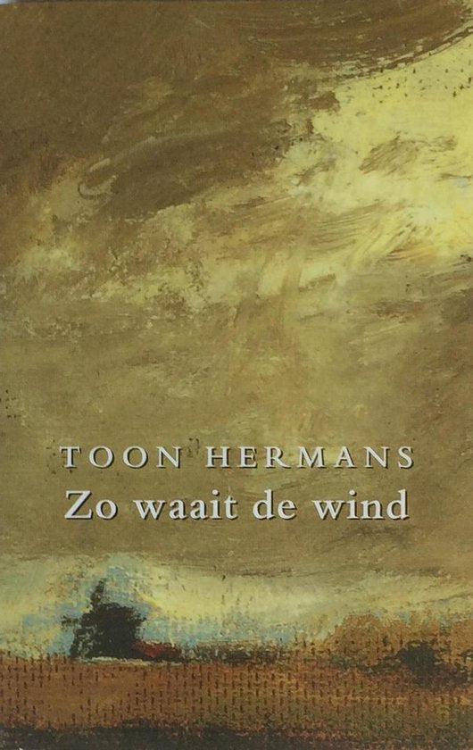 Zo Waait De Wind - Toon Hermans