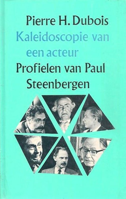 Kaleidoscopie van een acteur - Dubois