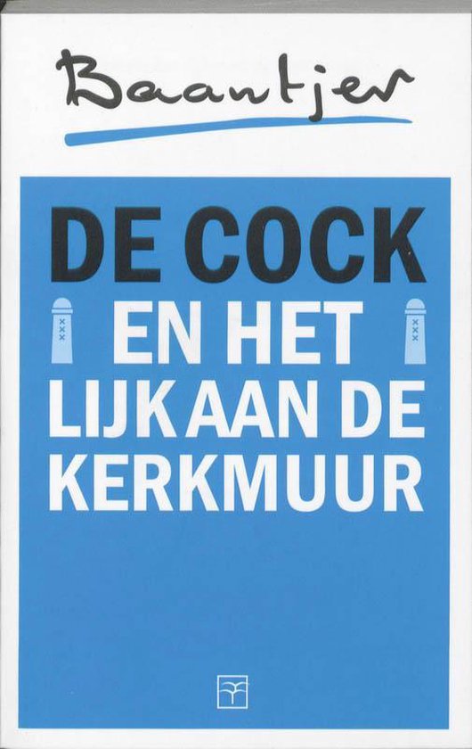 De Cock En Het Lijk Aan De Kerkmuur - Appie Baantjer