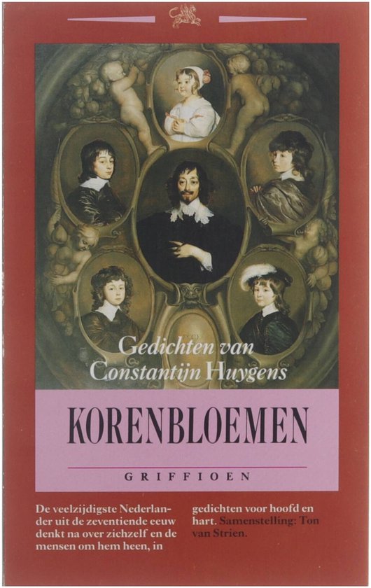 Korenbloemen - Constantijn Huygens, Ton van Strien