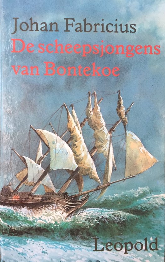 Scheepsjongens van bontekoe - Johan Fabricius, Suzanne Braam