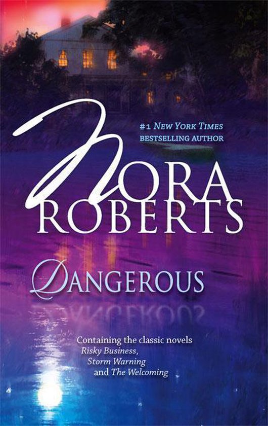 Dangerous - Nora Roberts