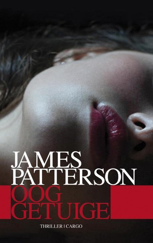 Ooggetuige - James Patterson