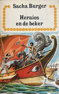 Heraios en de beker - Sacha Burger, Tonke Dragt (illustraties)