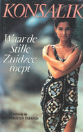 Waar de stille zuidzee roept - Konsalik