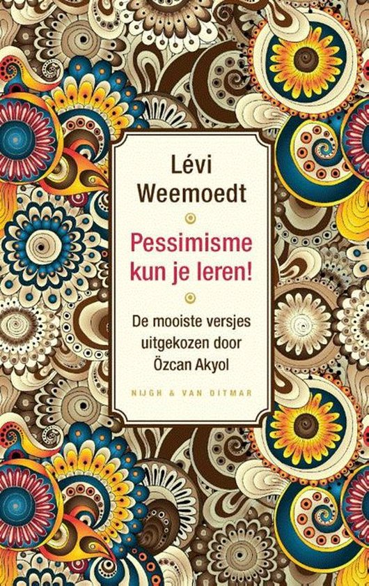 Pessimisme kun je leren! - Lévi Weemoedt