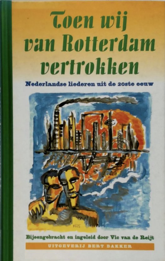 Toen Wij Van Rotterdam Vertrokken Geb - Reijt