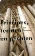 Principes, rechten en plichten - Piet Adriaanse