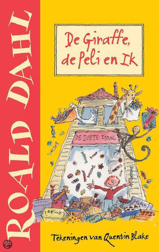 De Giraffe, de Peli en Ik - Roald Dahl