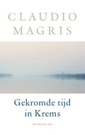 Gekromde tijd in Krems - Claudio Magris