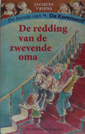 Redding van de zwevende oma - Jacques Vriens, J. Vriens