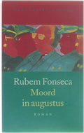 Moord in augustus - Rubem Fonseca