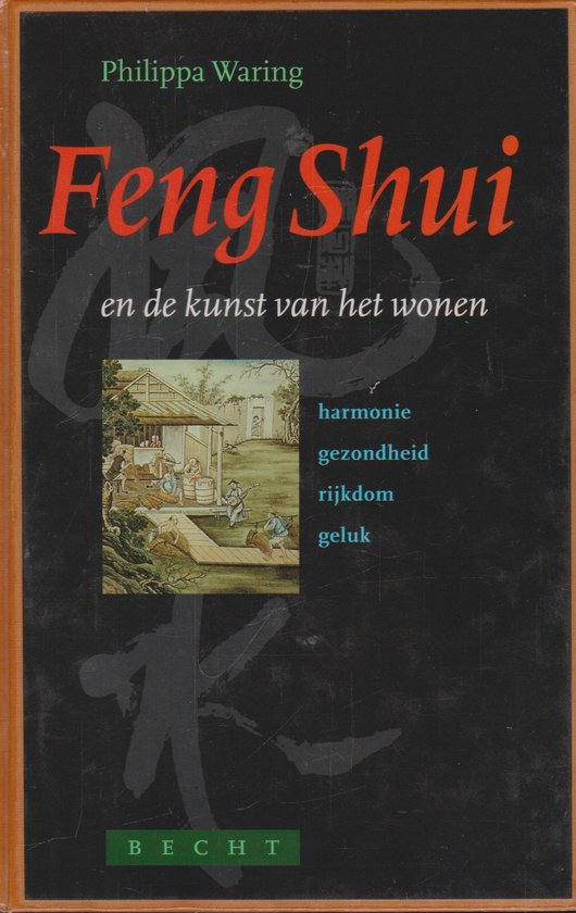 Feng shui en de kunst van het wonen - P. Waring
