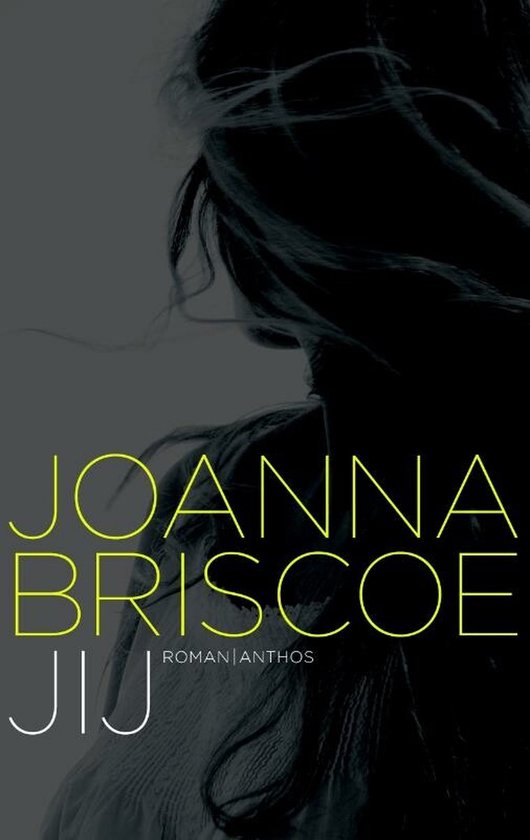 Jij - Joanna Briscoe