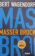 Masser Brock - Bert Wagendorp