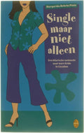 Single Maar Niet Alleen - Margarida Rebelo Pinto