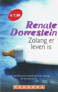 Zolang Er Leven Is - Renate Dorrestein, geen