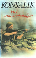Vrouwenbataljon - Heinz G. Konsalik