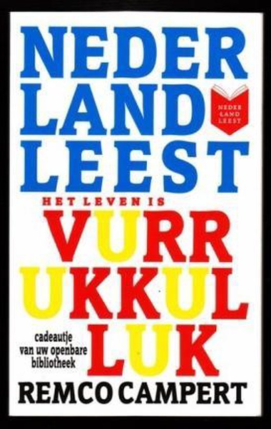 Het leven is vurrukkulluk - Remco Campert