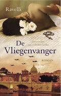 De Vliegenvanger trilogie 1 - Verzamelaar van verboden liefdes - M. Ravelli, R.P.M. Felderhof