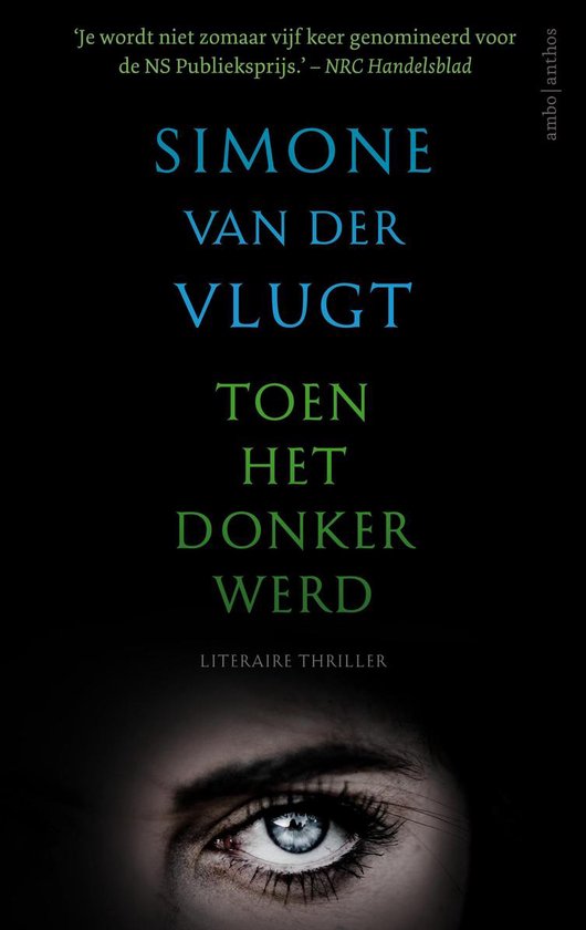 Toen het donker werd - Simone van der Vlugt