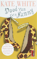 Dood van een Nanny - Kate White