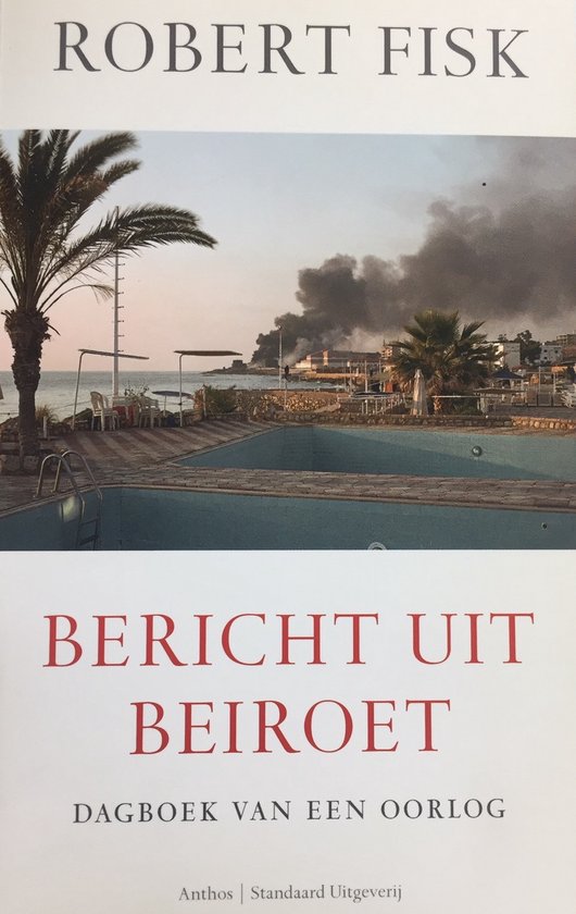 Bericht Uit Beiroet - R. Fisk