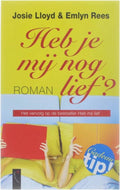 Heb Je Mij Nog Lief - Josie Lloyd, Emlyn Rees