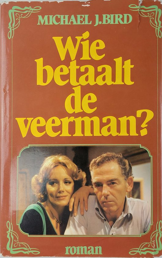 Wie betaalt de veerman - M.J. Bird