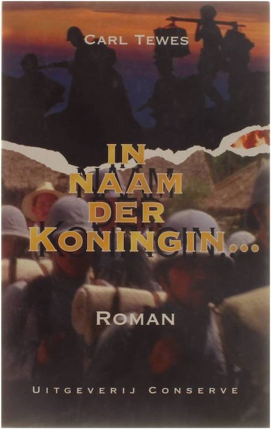 In naam der Koningin... - Carl Tewes