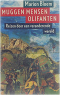 Muggen Mensen Olifanten - Marion Bloem