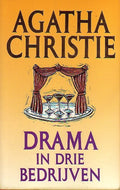 Drama in drie bedrijven - Agatha Christie