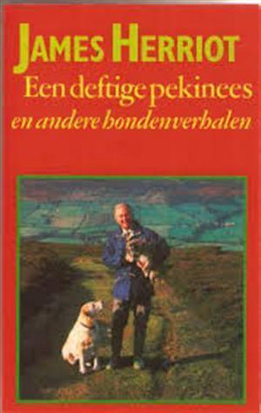 Deftige pekinees en andere hondenverhalen - James Herriot