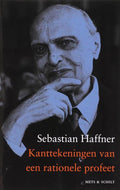 Kanttekeningen Van Een Rationele Profeet - Sebastian Haffner, S. Haffner