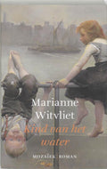 Kind Van Het Water - Marianne Witvliet