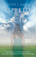 Geleid door het licht - Betty J. Eadie, Eady, Betty J.