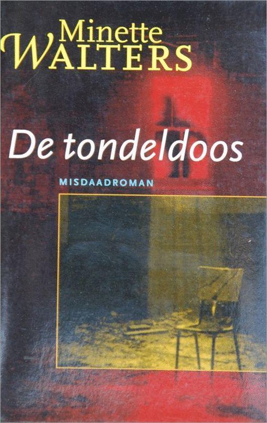 De tondeldoos - Minette Walters