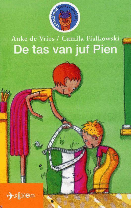 De tas van juf Pien - Anke de Vries
