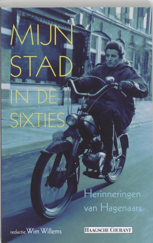 Mijn Stad In De Sixties - W. willems